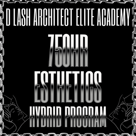 TDLR APPROVED 750HR ESTHETIC CURRICULUM